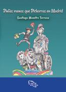 Pintas menos que Pichorras en Madrid