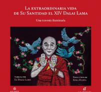 La extraordinaria vida de su Santidad el XIV Dalai Lama