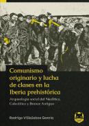 Comunismo originario y lucha de clases en la Iberia prehist�rica