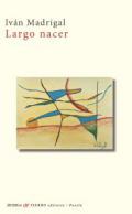 Largo nacer