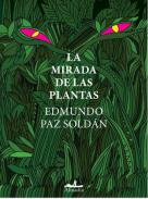 La mirada de las plantas