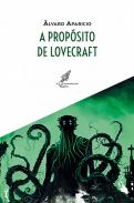 A prop�sito de Lovecraft