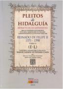 Pleitos de hidalgu�a : extracto de sus expedientes que se conservan en el Archivo de la Real Chanciller�a de�Granada correspondientes a la 2a parte del reinado de�Felipe II (1571-1598), 2