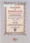 Pleitos de hidalgu�a : extracto de sus expedientes que se conservan en el Archivo de la Real Chanciller�a de�Granada correspondientes a la 2a parte del reinado de�Felipe II (1571-1598), 3