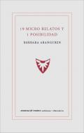 19 micro relatos y 1 posibilidad