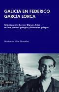 Galicia en Federico Garc�a Lorca