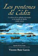 Los pontones de C�diz y la odisea de los soldados derrotados en la batalla de Bail�n, 1808-1814