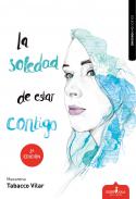 La soledad de estar contigo