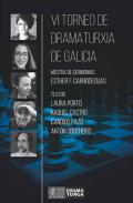 VI Torneo de Dramaturxia de Galicia