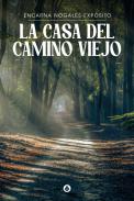 La casa del Camino Viejo
