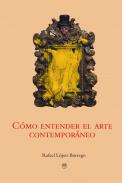 C�mo entender el arte contempor�neo