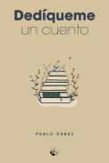 Ded�queme un cuento