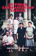 31 vidas antifascistas vascas