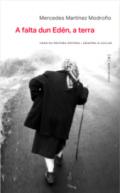 A falta dun Ed�n, a terra