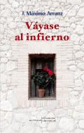 V�yase al infierno
