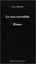 La casa encendida ; Rimas