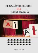 El cad�ver exquisit del teatre catal�