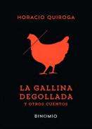 La gallina degollada y otros cuentos