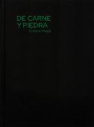 De carne y piedra
