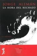 La hora del rechazo
