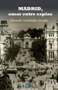 Madrid, amar entre esp�as