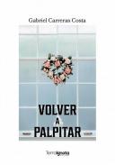 Volver a palpitar
