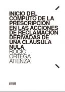 Inicio del c�mputo de la prescripci�n en las acciones de reclamaci�n derivadas de una cl�usula nula