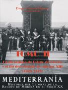 Mediterran�a : historia del litoral de la Regi�n de Murcia en el siglo XX, 2