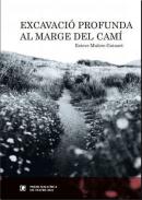 Excavaci� profunda al marge del cam�