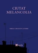 Ciutat Melancolia