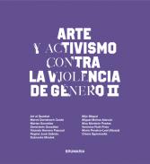 Arte y activismo contra la violencia de g�nero II