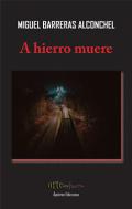 A hierro muere