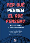 Per qu� pensem el que pensem?