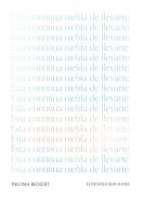 Esta continua niebla de llevarte