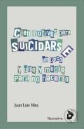 Cien motivos para suicidarse [un poco]