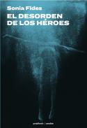 El desorden de los h�roes