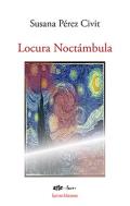 Locura noct�mbula