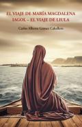 El viaje de Mar�a Magdalena
