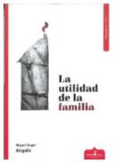 La utilidad de la familia