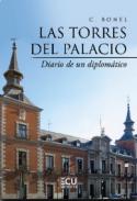 Las torres del palacio (diario de un diplom�tico, en min�scula)