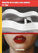 Biograf�a de la nada y dos maletas