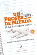 Una profesi�n de mierda