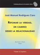 Retomar la verdad, un camino desde la relacionalidad