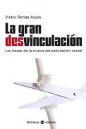 La gran desvinculaci�n
