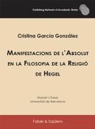Manifestacions de l'Absolut en la Filosofia de la Religi� de Hegel