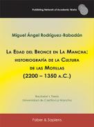 La Edad del Bronce en La Mancha