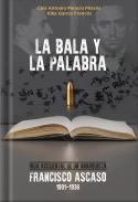La bala y la palabra