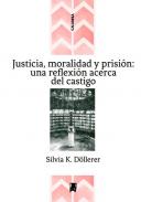 Justicia, moralidad y prisi�n