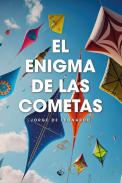 El enigma de las cometas