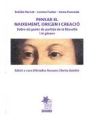 Pensar el naixement, origen i creaci�